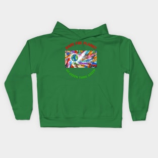 Save the planet,Go green think green Kids Hoodie